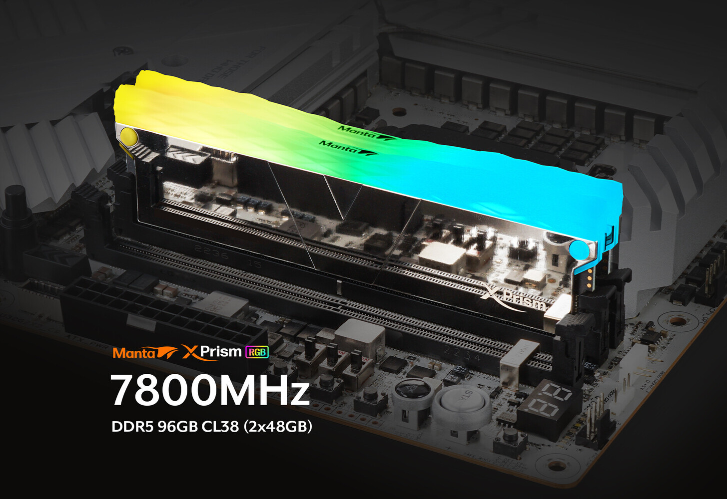 The Manta XPrism Series enables V-COLOR to achieve an unprecedented speed of 96GB (2x48GB) DDR5-7800 CL38.